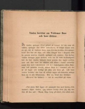 Vinden berättar om Waldemar Daae och hans döttrar.