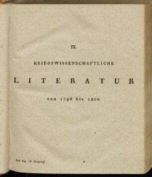 IX. Kriegswissenschaftliche Literatur von 1796 bis 1800