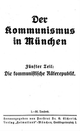Der Kommunismus in München, 5. Die kommunistische Räterepublik