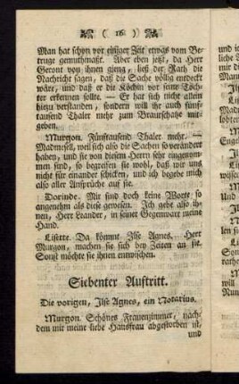 Siebenter Auftritt. Die vorigen, Ilse Agnes, ein Notarius.