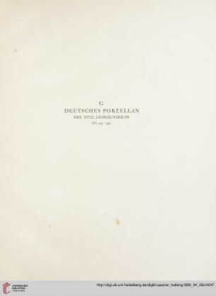C. Deutsches Porzellan des XVIII. Jahrhunderts (Nr. 49-99)