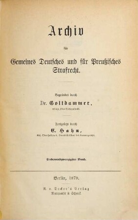 Archiv für gemeines deutsches und für preußisches Strafrecht. 27. 1879
