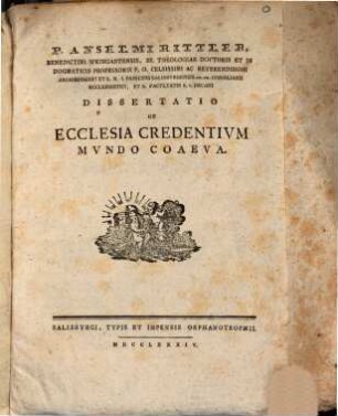 Anselmi Rittler ... dissertatio de ecclesia credentium mundo coaeva