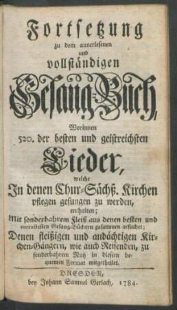 Fortsetzung zu dem auserlesenen und vollständigen Gesangbuch ...