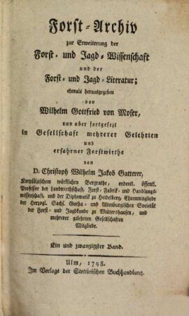 Neues Forst-Archiv zur Erweiterung der Forst- und Jagd-Wissenschaft und der Forst- und Jagd-Literatur. 21, 21 = Bd. 4. 1798