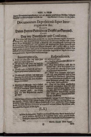 Documentum Depositionis super Interrogatoriis &c. Ex parte Deren Herren Gebrüderen Beyssel zu Gymnich. Contra Den von Bourscheidt und Consorten