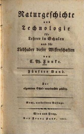 Naturgeschichte und Technologie : für Lehrer in Schulen und für Liebhaber dieser Wissenschaften, 5