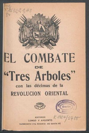 El combate de «Tres Árboles» : con las décimas de la Revolución Oriental