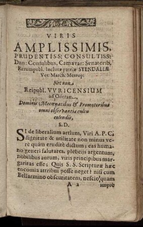 Viris Amplissimis, Prudentiss: Consultiss: Dnn: Consulibus, Camarar: Senatorib, ...