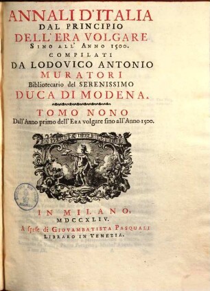 Annali d'Italia dal principio dell'era volgare sino all'anno 1500, 9. Dall'Anno primo dell'Era volgare sino all'Anno 1500