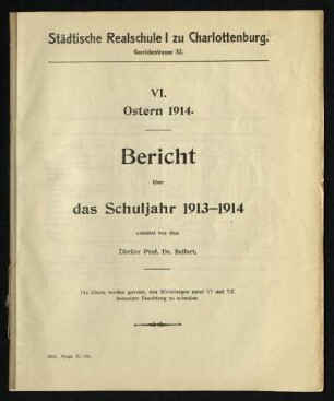 1913/14: Bericht / Städtische Realschule I zu Charlottenburg : Ostern ... - 1913/14