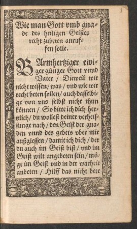 Wie man Gott umb gnade des heiligen Geistes recht zubeten anruffen solle.