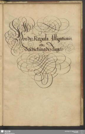 Von der Regula Alligationis oder Beschickung des Tiegels