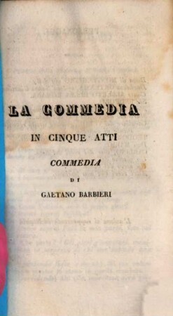 La commedia in cinque atti : Commedia