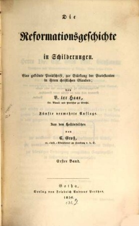 Die Reformationsgeschichte in Schilderungen : eine gekrönte Preisschrift, zur Stärkung der Protestanten in ihrem christlichen Glauben, 1