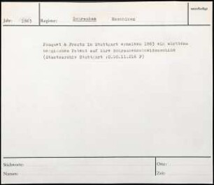 Fouquet & Frautz in Stuttgart erhalten 1863 ein württembergisches Patent auf ihre Schraubenschneidmaschine
