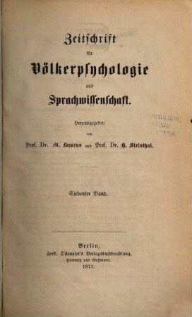 Zeitschrift für Völkerpsychologie und Sprachwissenschaft. 7. 1871
