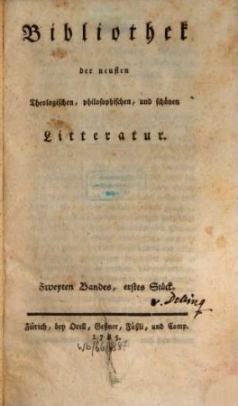 Bibliothek der neuesten theologischen, philosophischen, und schönen Litteratur. 2. 1785