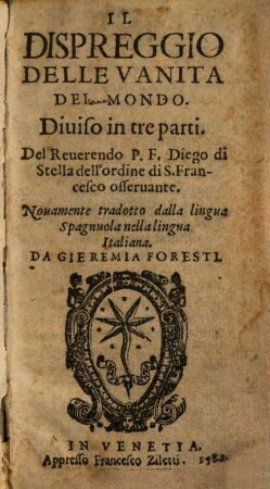 Il dispreggio delle vanità del mondo : Trad. da Gieremia Foresti