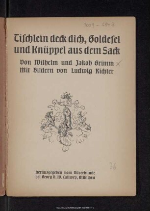 Tischlein deck dich, Goldesel und Knüppel aus dem Sack