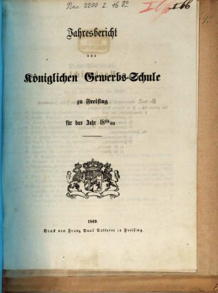 Jahresbericht der Königlichen Gewerbsschule und der Gewerblichen Fortbildungsschule zu Freising : für das Jahr ... 1868/69