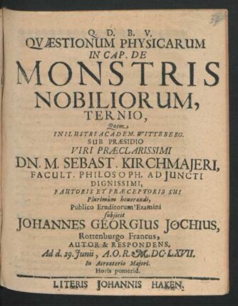 Quaestionum Physicarum In Cap. De Monstris Nobiliorum, Ternio
