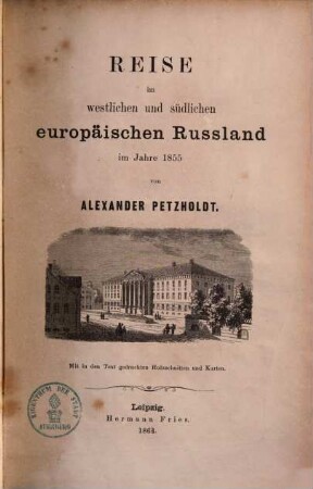 Reise im westlichen und südlichen europäischen Rußland im Jahre 1855