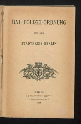 Bau-Polizei-Ordnung für den Stadtkreis Berlin