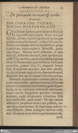 Exercitatio III. De pericardii humore & cordis fermento. Joh. Conrado Peiereo, Joh. Jac. Harderus, S. P. D.