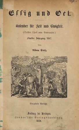 Das Vaterunser, 3. Essig und Oel