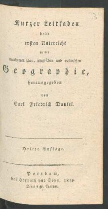 Kurzer Leitfaden beim ersten Unterricht in der [...] Geographie.