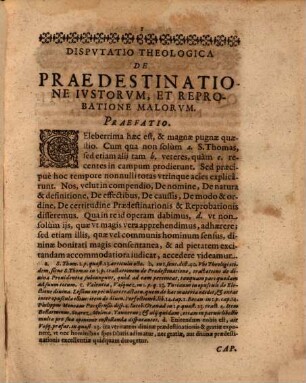 Disputatio Theologica De Praedestinatione Ivstorvm, Et Reprobatione Malorvm