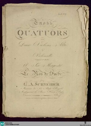 Trois Quatuors pour Deux Violons, Alte & Violoncelle : Oeuvre 14