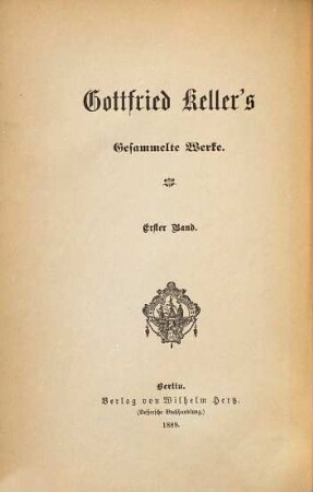 Gottfried Keller's gesammelte Werke, 1