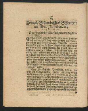 XI. Königl. Schwedisches Schreiben an Chur-Brandenburg de 14. Martii 1700.