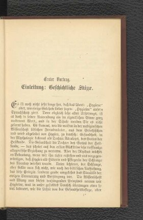 Erster Vortrag. Einleitung: Geschichtliche Skizze.