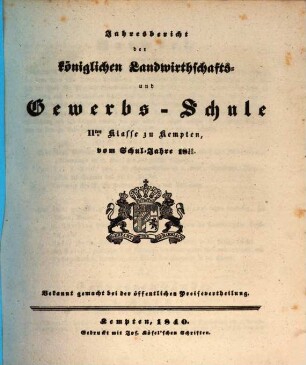Jahresbericht über die Königliche Landwirthschafts- und Gewerbsschule in Kempten. 1839/40
