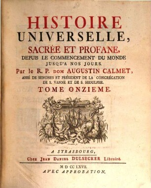 Histoire Universelle, Sacrée Et Profane : Depuis Le Commencement Du Monde Jusqu'A Nos Jours. 11