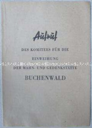 Sonderdruck mit Wortlaut des Aufrufs des Komitees für die Einweihung der Mahn- und Gedenkstätte Buchenwald mit Liste der Komitee-Mitglieder