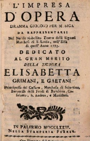 L' impresa d'opera : Dramma giocoso per musica