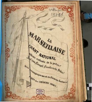 La Marseillaise : chant national ; Allons enfants de la patrie! Auf zum Kampfe Frankreichs Söhne! ; avec accompagnement de piano ou guitarre