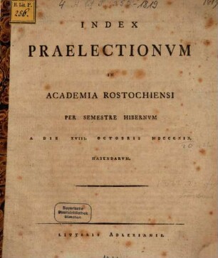Index praelectionum in Academia Rostochiensi per semestre ... habendarum. WS 1819/20