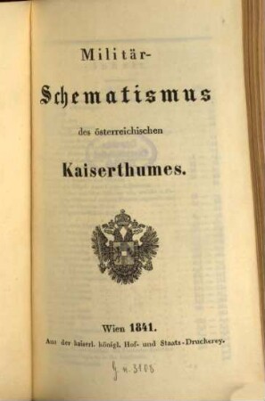 Militär-Schematismus des österreichischen Kaiserthumes. 1841