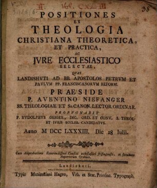 Positiones, ex theologia ... ac iure ecclesiastico selectae