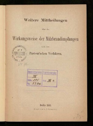 Weitere Mittheilungen über die Wirkungsweise der Milzbrandimpfungen nach dem Pasteur'schen Verfahren