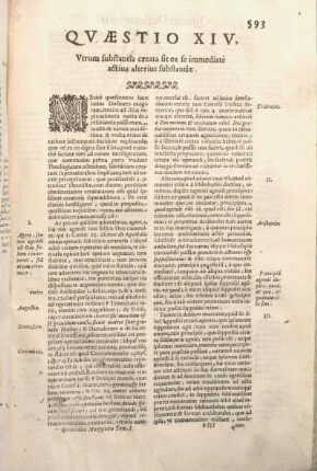 Qvaestio XIV. Vtrum substantia creata sit ex se immediatè actiua alterius substantiae.