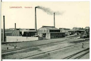 Lommatzsch. Glasfabrik