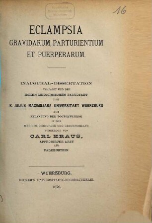 Eclampsia gravidarum, parturientium et puerperarum