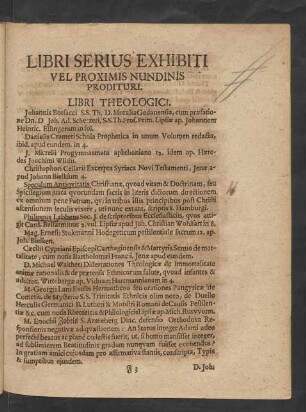 Libri Serius Exhibiti Vel Proximis Nundinis Prodituri. Libri Theologici.