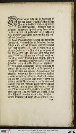 Demnach man nicht nur zu Abstellung deren bey denen Herrschafftlichen kleinen Zehenden verschiedentlich eingeschlichenen Unterschleiffen, sonderen auch zu möglicher hinwidriger Beybringung deren vielen theils entrissenen und geschmählerten Herrschafftlichen Zehend-Gerechtsamen verordnet hat und will, daß ... : Mannheim den 10ten Novembris 1756